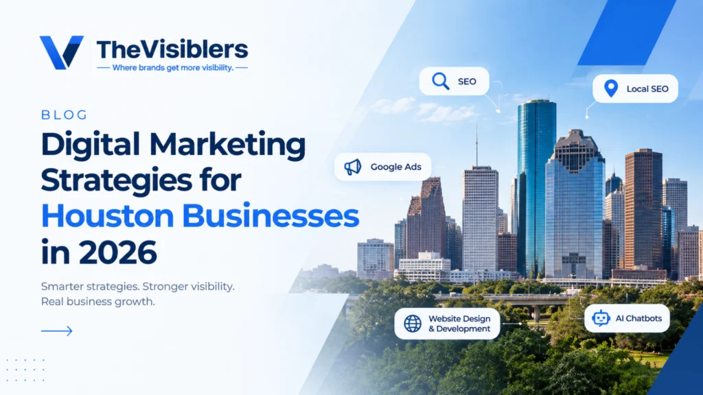 Digital Marketing Strategies for Houston Businesses